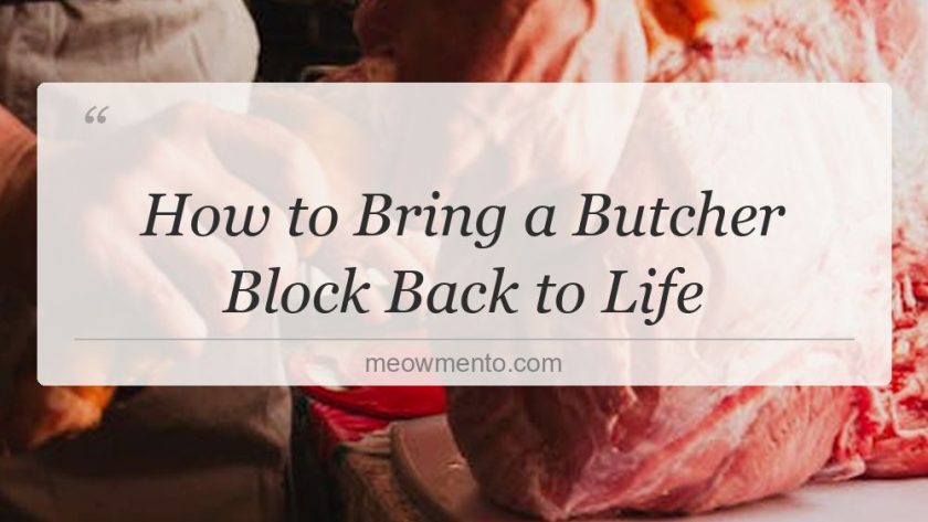how to bring a butcher block back to life