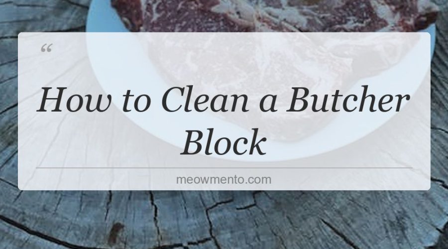 how to clean a butcher block