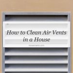 how to clean air vents in a house
