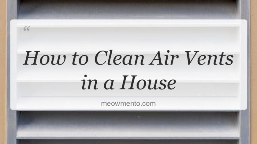 how to clean air vents in a house