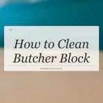 how to clean butcher block