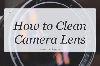 how to clean camera lens