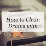 how to clean drains with