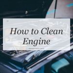how to clean engine
