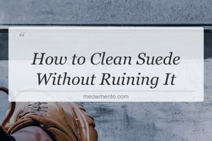 how to clean suede without ruining it