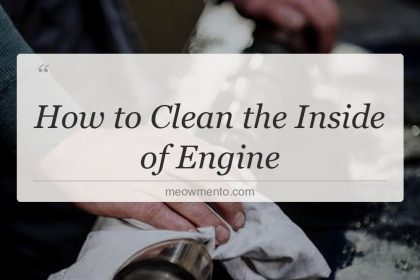 how to clean the inside of engine