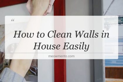 how to clean walls in house easily
