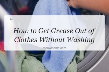 how to get grease out of clothes without washing