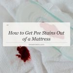 how to get pee stains out of a mattress