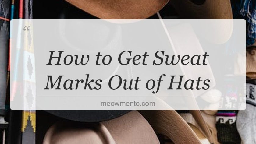 how to get sweat marks out of hats