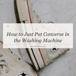 how to just put converse in the washing machine