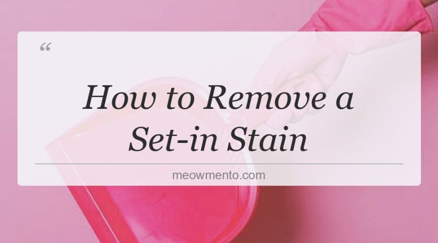 how to remove a set in stain