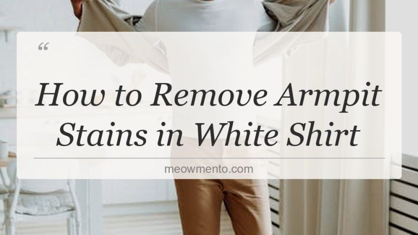 how to remove armpit stains in white shirt