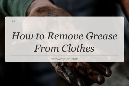 how to remove grease from clothes