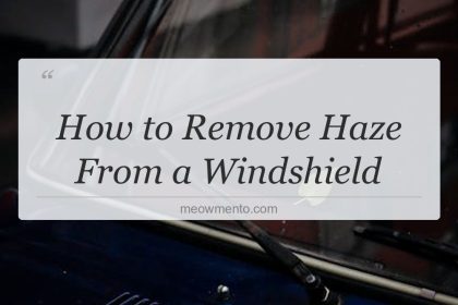 how to remove haze from a windshield