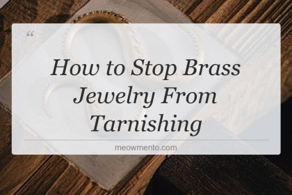 how to stop brass jewelry from tarnishing