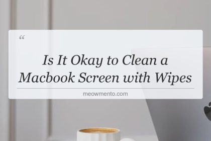 is it okay to clean a macbook screen with wipes