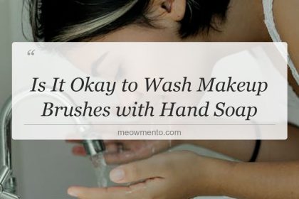 is it okay to wash makeup brushes with hand soap