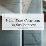 what does coca cola do for concrete