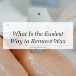 what is the easiest way to remove wax