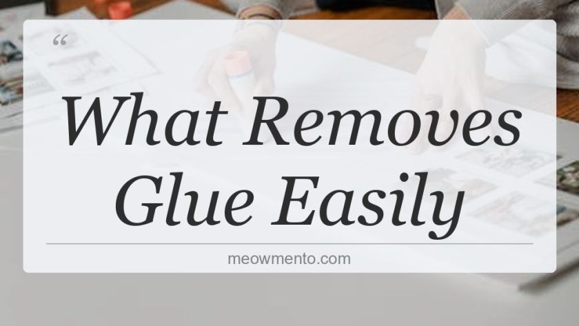 what removes glue easily
