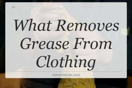 what removes grease from clothing
