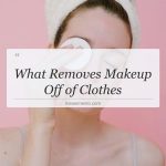 what removes makeup off of clothes