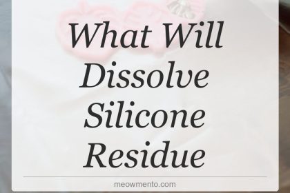 what will dissolve silicone residue