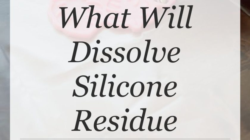 what will dissolve silicone residue